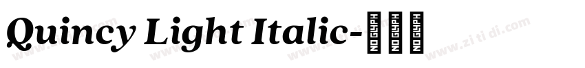 Quincy Light Italic字体转换